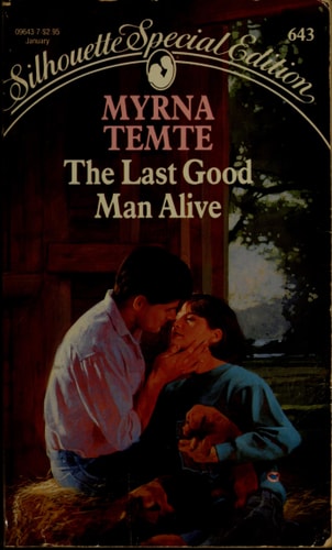 Last Good Man Alive (Silhouette Special Edition)
