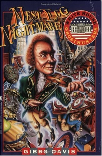 Nest Egg Nightmare (White House Ghosthunters #2)