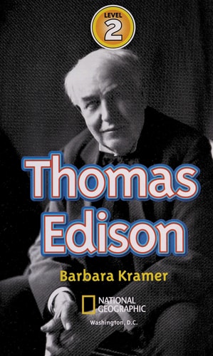 Thomas Edison (National Geographic Kids Readers, Level 2)