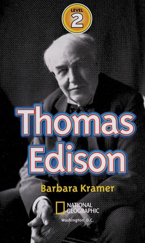 Thomas Edison (National Geographic Kids Readers, Level 2)