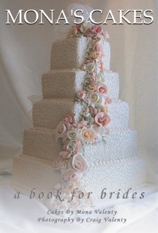 Mona's Cakes: A Book for Brides