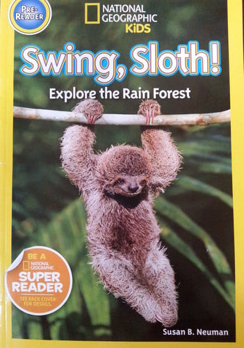 Swing, Sloth! Explore the Rain Forest