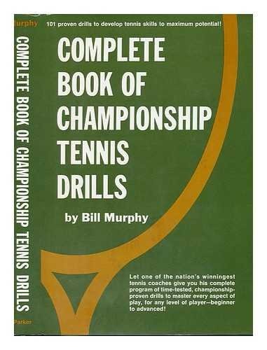 Complete book of championship tennis drills