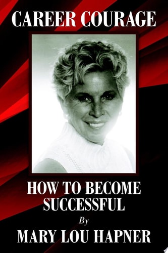 Career Courage: How To Become Successful