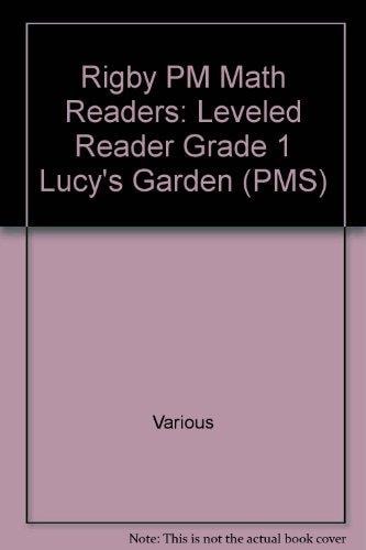 Individual Student Edition Green: Lucy's Garden (Rigby PM Math Readers)