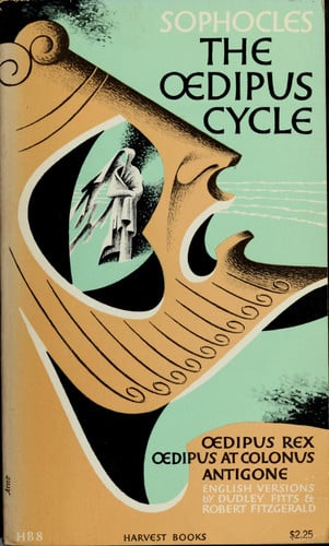 Sophocles, The Oedipus Cycle: Oedipus Rex, Oedipus at Colonus, Antigone