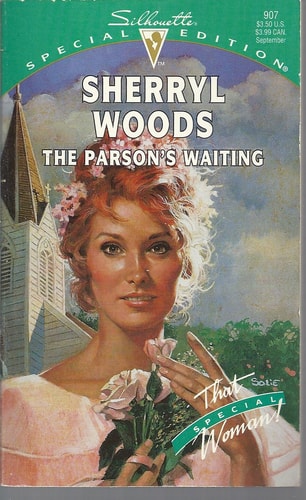 The Parson's Waiting (That Special Woman!) (Silhouette Special Edition, No 907)