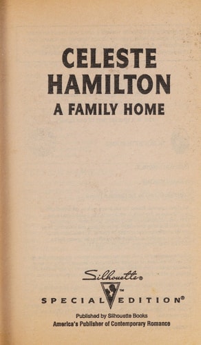 A Family Home (Silhouette Special Edition, No 938)