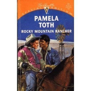 Rocky Mountain Rancher (Silhouette Special Edition, No 951)