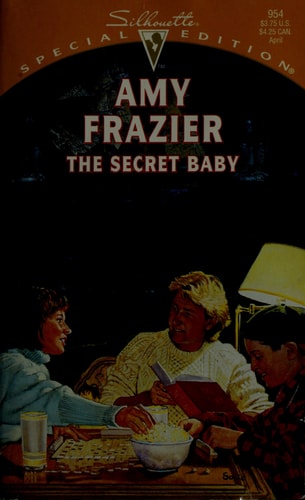 The Secret Baby (Silhouette Special Edition, No 954)
