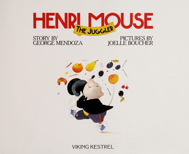 Henri Mouse, the Juggler