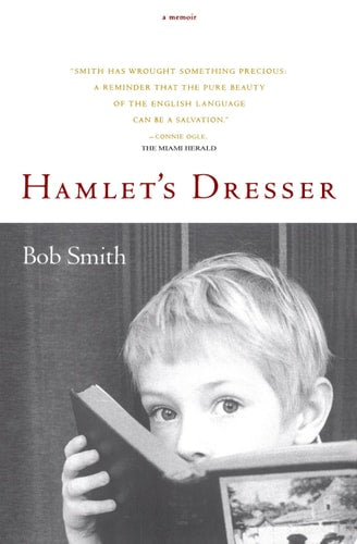 Hamlet's Dresser: A Memoir