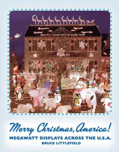 Merry Christmas, America!: Megawatt Displays Across the U.S.A.