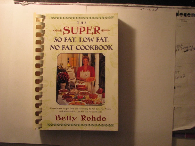 The Super So Fat, Low Fat, No Fat Cookbook