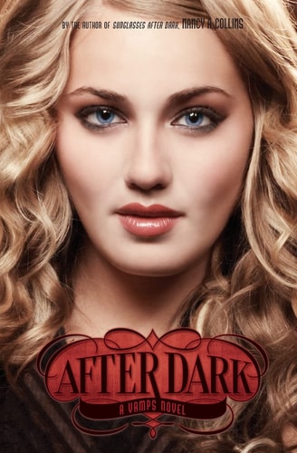 After Dark (Vamps, Book 3)
