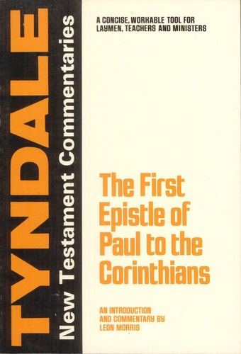 The first epistle of Paul to the Corinthians an introductio and commentary