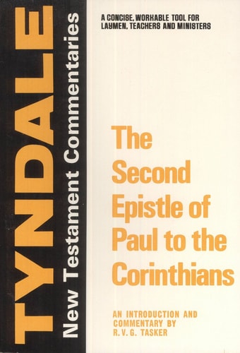 The Second Epistle of Paul to the Corinthians: An Introduction and Commentary (Tyndale Bible Commentaries)