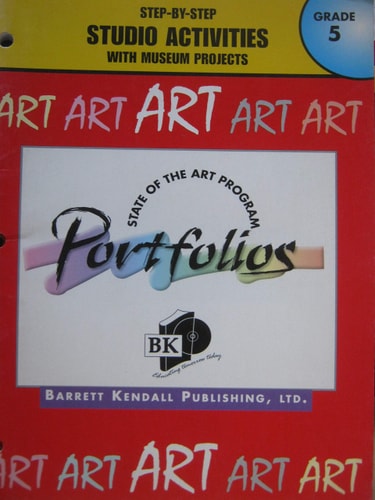 STEP-BY-STEP STUDIO ACTIVITIES WITH MUSEUM PROJECTS (STATE OF THE ART PROGRAM PORTFOLIOS) (GRADE 5)