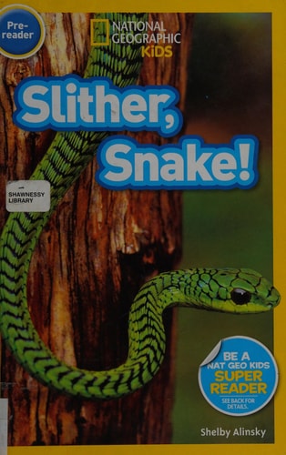 National Geographic Readers: Slither, Snake!