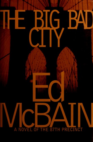 The Big Bad City (87th Precinct Mysteries)