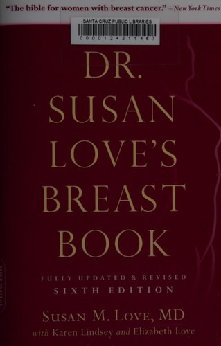 Dr. Susan Love's Breast Book (A Merloyd Lawrence Book)