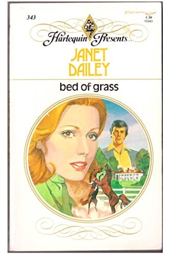Bed of Grass (Harlequin Presents #343)