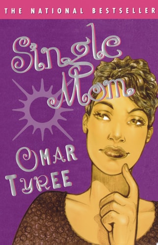 SINGLE MOM : A Novel