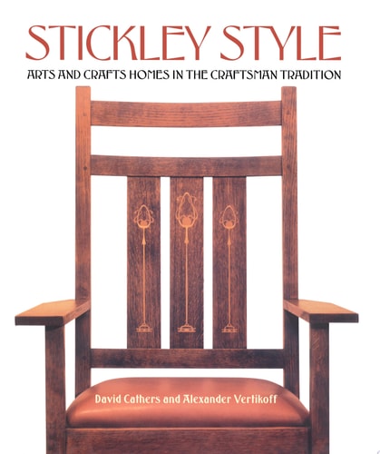 Stickley Style Arts and Crafts Homes in the Craftsman Tradition