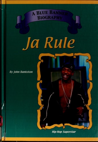 Ja Rule: Hip Hop Superstars (Blue Banner Biographies)