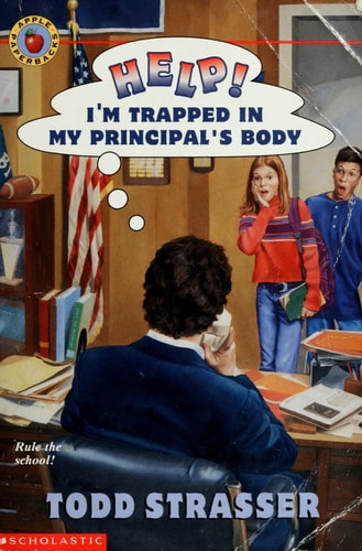 Help!: I'm Trapped in My Principal's Body
