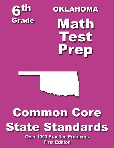 Oklahoma 6th Grade Math Test Prep: Common Core Learning Standards