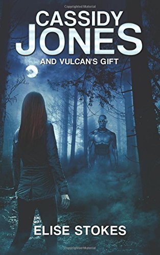 Cassidy Jones and Vulcan's Gift: (Cassidy Jones Adventures, Book Two)