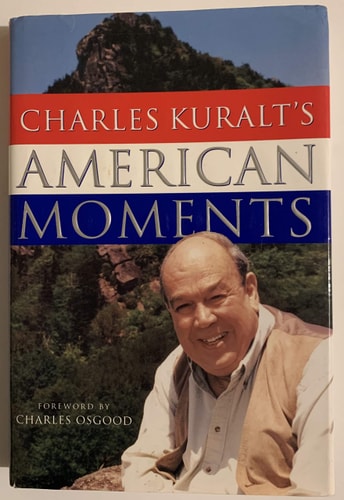 Charles Kuralts American Moments