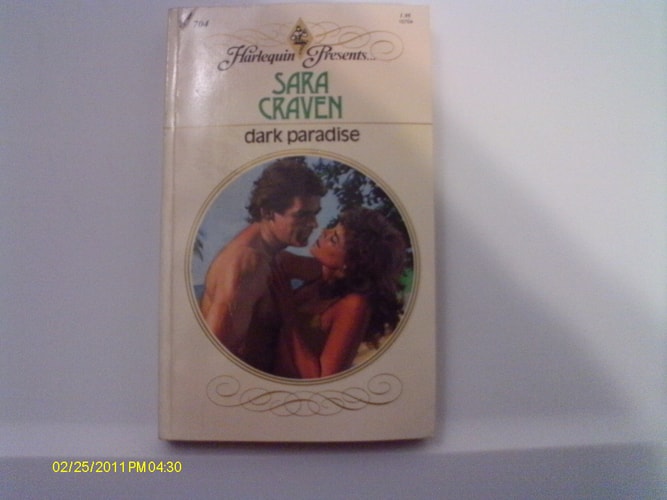 Dark Paradise (Harlequin Presents, No. 704)