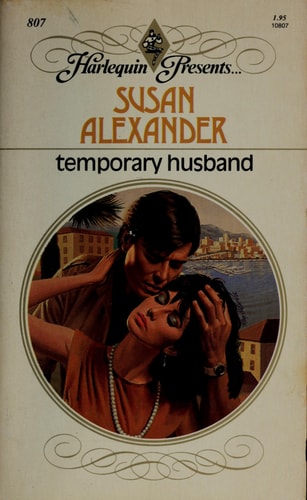 Temporary Husband (Harlequin Presents, No 807)