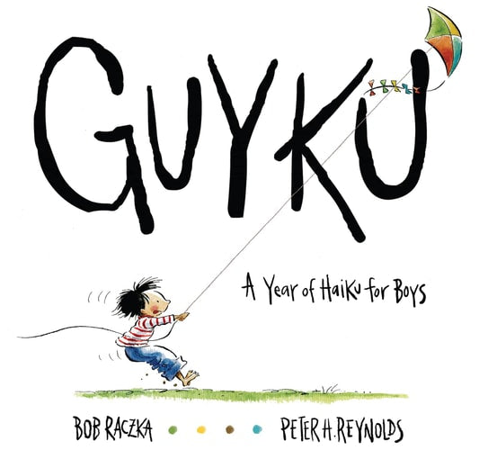 Guyku A Year of Haiku for Boys