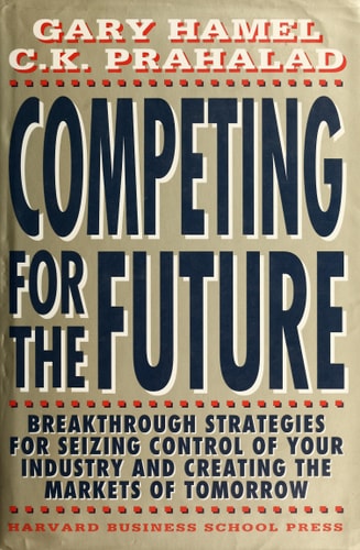 Competing for the Future