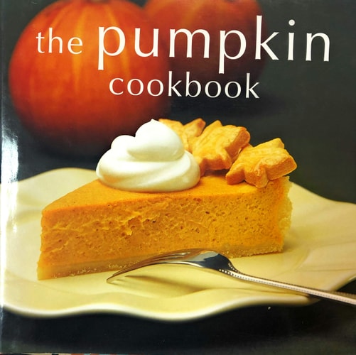 The Pumpkin Cookbook