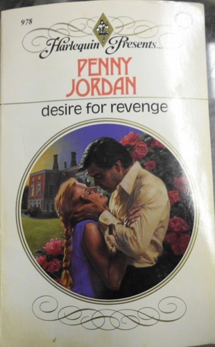 Desire for Revenge (Harlequin Presents, No 978)