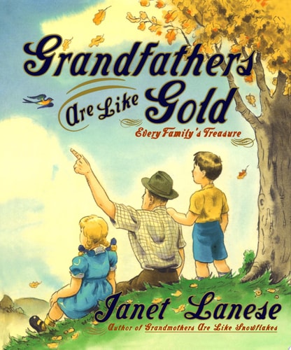Grandfathers are Like Gold: Every Family's Treasure