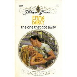 The One That Got Away (Harlequin Presents, No 1033)