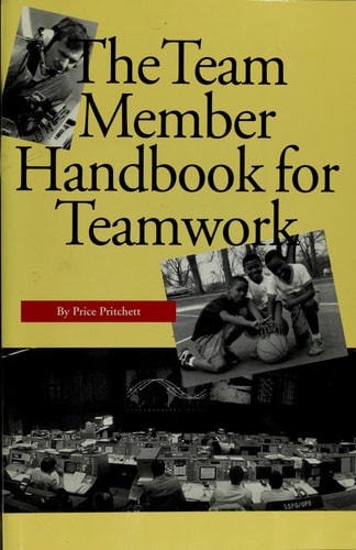 Teamwork: The Team Member Handbook