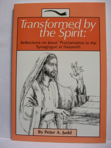 Transformed by the Spirit