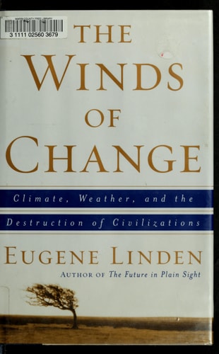 The Winds of Change: Climate, Weather, and the Destruction of Civilizations