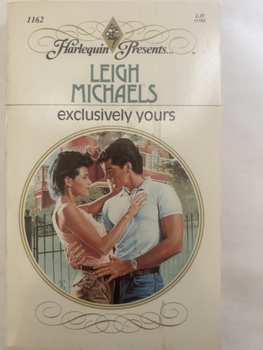 Exclusively Yours (Harlequin Presents, No. 1162)