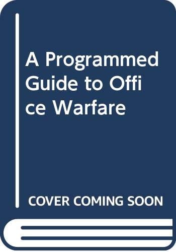 A Programmed Guide to Office Warfare
