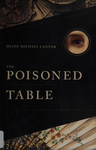 The Poisoned Table: A Novel