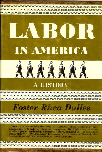 Labor in America: A history