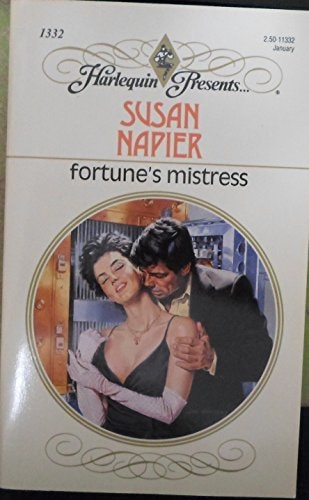 Fortune's Mistress (Harlequin Presents, No 1332)