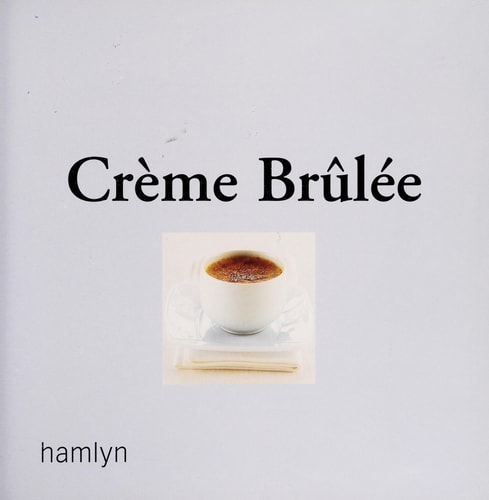 Creme Brulee.